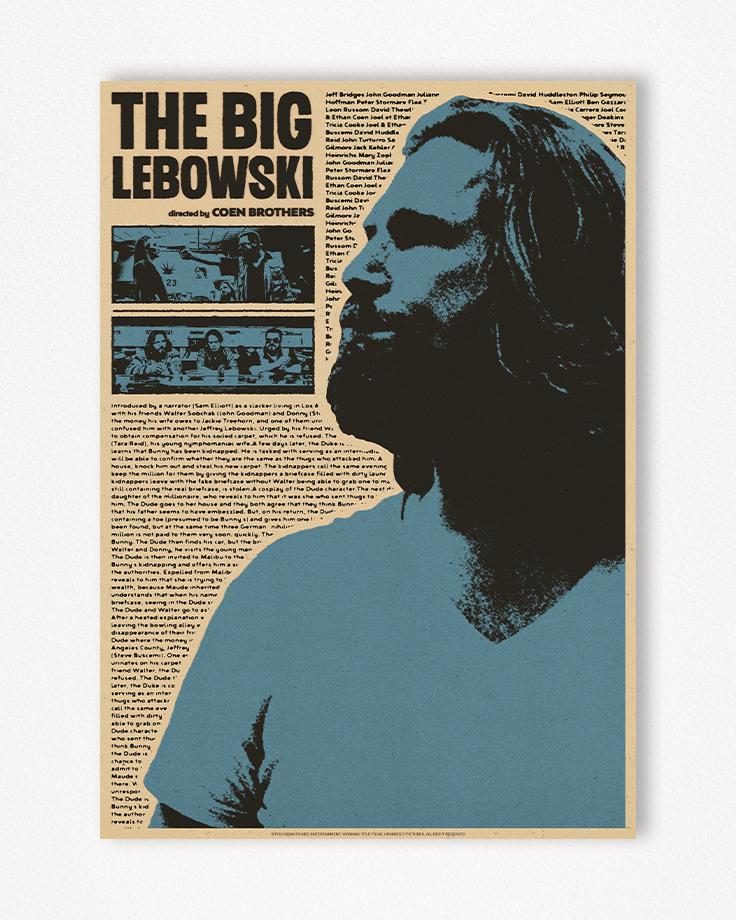 Le poster The Big Lebowski, est constitué d’éléments textuels informatifs et d'éléments graphiques issus et inspirés du film The Big Lebowski des frères Ethan Coen et Joel Coen (1998). Le poster arbore un style photocopie rétro, grunge et reprend des éléments de collage journal.