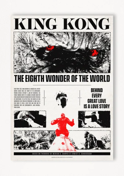 Le poster King Kong est constitué d’éléments textuels informatifs et d'éléments graphiques issus et inspirés du film King Kong de Peter Jackson (2005). Le poster arbore un style rétro, xérox photocopie et brutalisme.