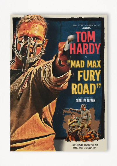 Le poster Mad Max: Fury Road, est constitué d’éléments textuels informatifs et d'éléments graphiques issus et inspirés du film Mad Max: Fury Road de Georges Miller (2015). Le poster arbore un style rétro, hommage aux affiches de cinéma des années 40’s et 50’s.