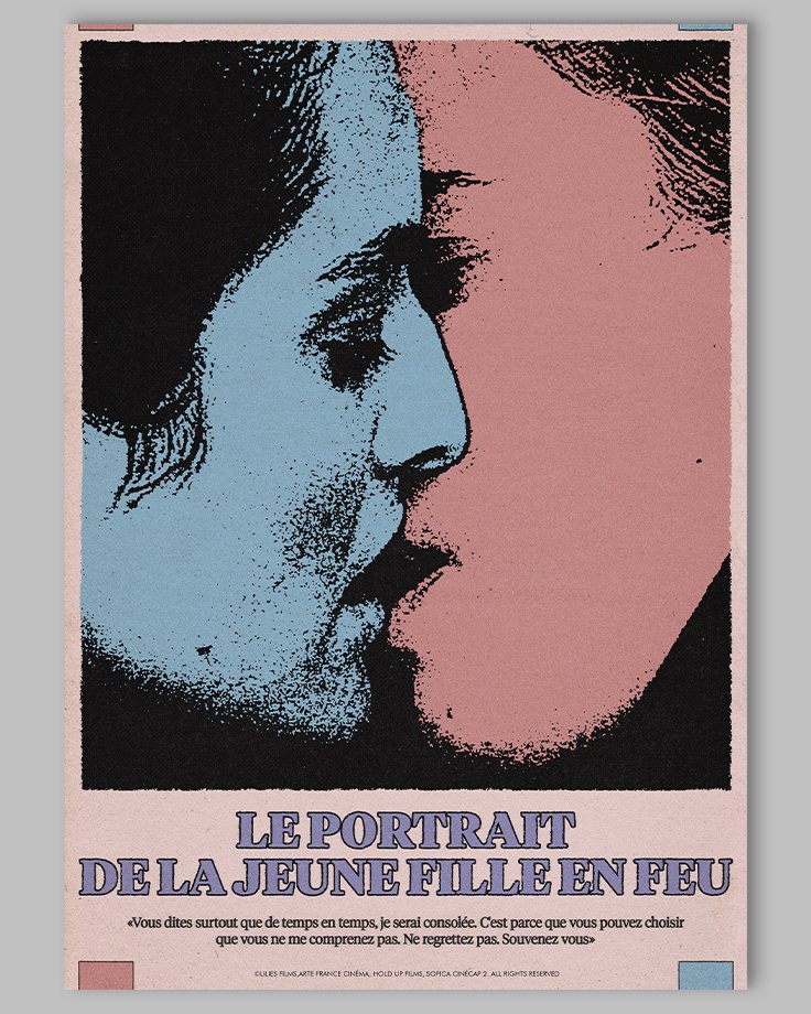 Le poster Portrait de la jeune fille en feu est constitué d’éléments textuels informatifs et d'éléments graphiques issus et inspirés du film Portrait de la jeune fille en feu de Céline Sciamma (2019). Le poster arbore un style photocopie rétro années 60’s et 70’s, grunge et reprend des éléments de collage et de style tampon.