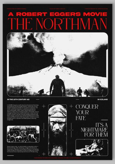 Le poster The Northman, est constitué d’éléments textuels informatifs et d'éléments graphiques issu et inspiré du film The Northman de Robbert Eggers (2022). Le poster arbore un style photocopie rétro, xerox et grunge.